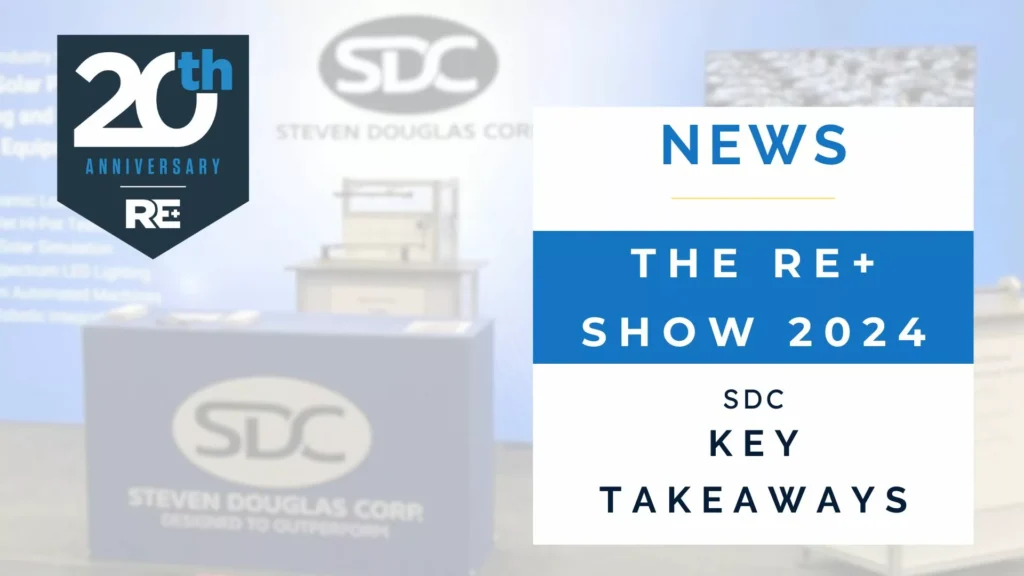 Digital thumbnail advertising the RE+ tradeshow and SDC's key takeaways from it. The booth is shown in the background.