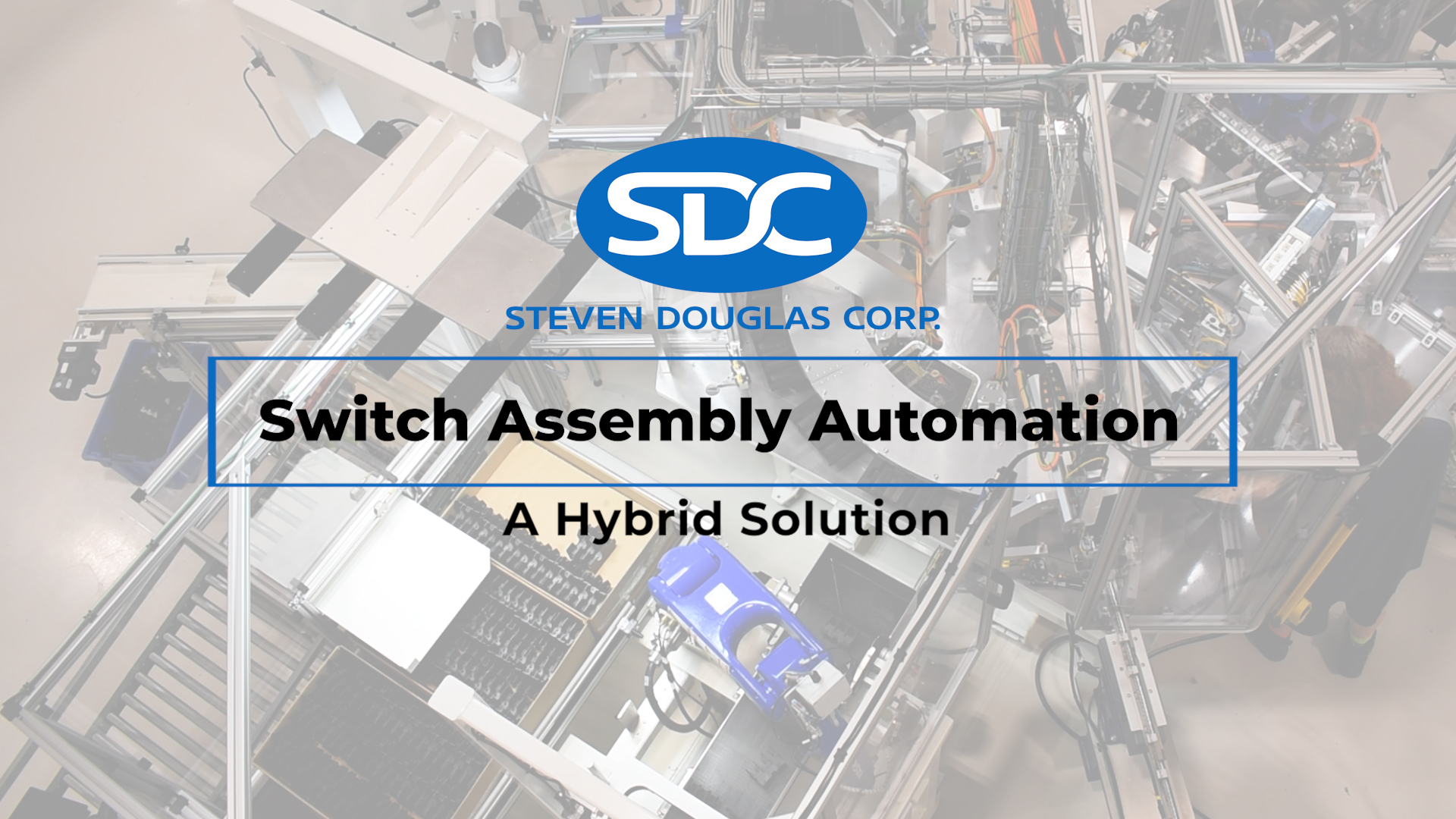 Switch assembly automation case study video thumbnail